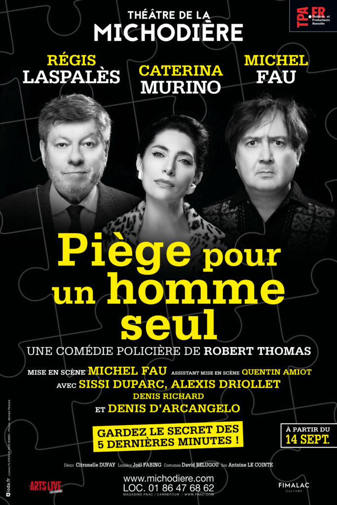 affiche piège pour un homme seul