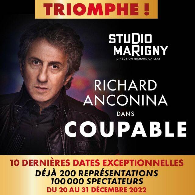 ÉVÉNEMENT❗️
🗓 Dès ce soir, ne manquez pas les 10 ultimes représentations du grand succès COUPABLE avec @richardanconina, un thriller théâtral haletant, à voir au Studio Marigny 👁️🔎

#coupable #richardanconina #theatre #sortiraparis #sortieculturelle #piecetheatre  #paris #theatremarigny